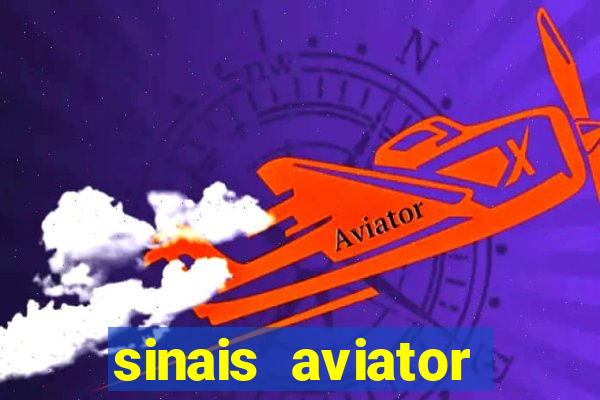 sinais aviator esporte da sorte